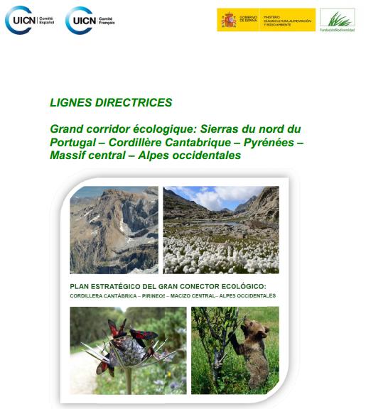 Lignes directrices. Grand corridor écologique: Sierras du nord du Portugal-cordillère Cantabrique-Pyrénées-Massif central – Alpes occidentales