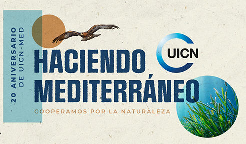 20º Aniversario de la Oficina del Mediterráneo de la UICN
